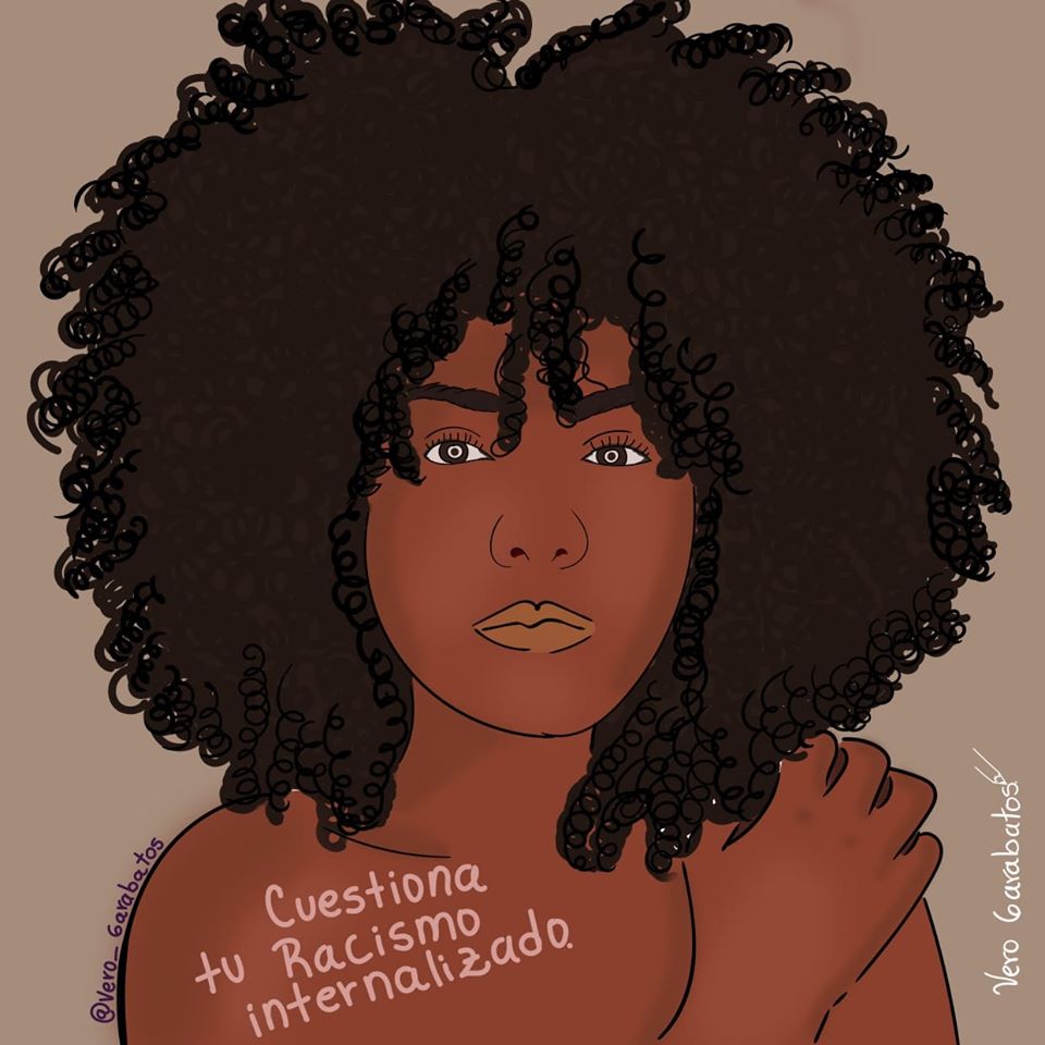 « Questionne ton racisme intériorisé » par l'artiste nicaraguayen Vero Garabatos sur Facebook, utilisé avec permission.